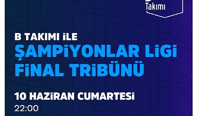 sampiyonlar-ligi-finali-istanbulda-b-takimi-ile-sampiyonlar-ligi-final-tribunu-vestel-amfide-S81xyCUH.jpg