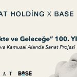 polat-holding-ve-base-is-birligiyle-yapilacak-birlikte-ve-gelecege-100-yil-sergisi-icin-mTC618Hs.jpg