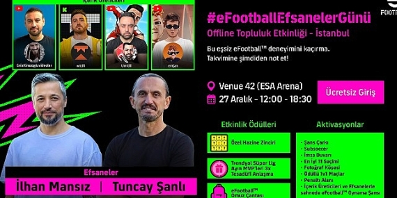 KONAMI, İstanbul’da Gerçekleşecek ve Türk Futbolunun Efsane İsimlerinin Katılacağı Çevrimdışı Topluluk Etkinliği #eFootballEfsanelerGünü’nü Duyurdu