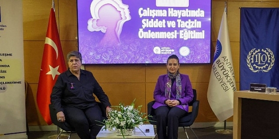 Büyükşehir’de ILO 190 Sayılı Şiddet ve Taciz Sözleşmesine Yönelik Eğitim