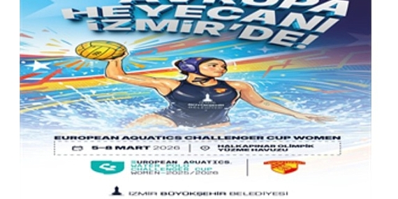 Sutopunda Avrupa heyecanı İzmir’de