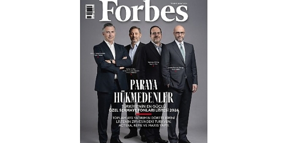 Türkiye’nin en güçlü özel sermaye fonları listesi Forbes kapağında!