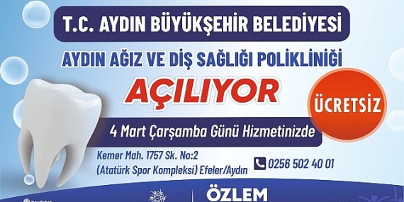 Aydın Ağız ve Diş Sağlığı Polikliniği Hizmete Açılıyor