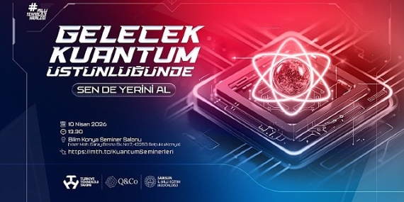 Türkiye’nin Kuantum Hamlesi: 14 İlde Lise Öğrencileri İçin Dev Eğitim Seferberliği